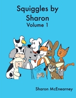 Squiggles by Sharon: Volume 1 1736831801 Book Cover
