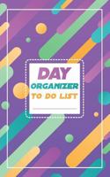 Day organizer - to do list: 5" x 8"(12.7 x 20.32 cm) size 200 cream pages for daily task organization, daily notes, task prioritization with colorful design 1726353907 Book Cover