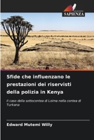 Sfide che influenzano le prestazioni dei riservisti della polizia in Kenya (Italian Edition) 6206914232 Book Cover