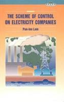 The Scheme of Control on Electricity Companies 9622017541 Book Cover