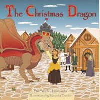 The Christmas Dragon 1730755097 Book Cover