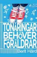 Tonåringar behöver föräldrar null Book Cover
