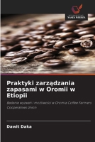 Praktyki zarzadzania zapasami w Oromii w Etiopii (Polish Edition) 6209569064 Book Cover