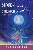 Strong Mom Stronger Daughters 1956914420 Book Cover