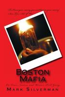 Boston Mafia: La Cosa Nostra and Winter Hill Gang (Rogue Mobster Book 3) 1515118118 Book Cover