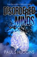 Disordered Minds 1500613738 Book Cover