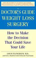 The Doctor's Guide to Weight Loss Surgery: How to Make the Decision That Could Save Your Life 0553382462 Book Cover