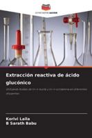 Extracción reactiva de ácido glucónico 6209345980 Book Cover