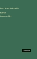 Bulletin: Volume 13, série 5 (French Edition) 3563790736 Book Cover