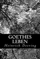 J. W. V. Goethe's Biographie 1480273392 Book Cover