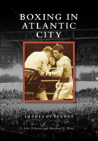 Boxing in Atlantic City 1467107077 Book Cover