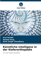 Künstliche Intelligenz in der Kieferorthopädie (German Edition) 6207440471 Book Cover