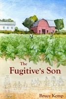 The Fugitive's Son 0973788526 Book Cover
