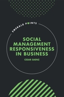 Social Management Responsiveness in Business 1837530157 Book Cover