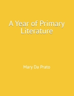 A Year of Primary Literature B0CGTYY6S7 Book Cover