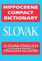 Dic Slovak-English English-Slovak Compact Dictionary (Hippocrene Compact Dictionaries) 0781805015 Book Cover
