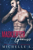 Maskierter Genuss: Ein Milliard�r Liebesroman 1720629234 Book Cover