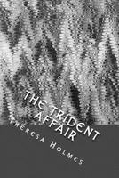 The Trident Affair: From the Delphian Chronicles 1501071009 Book Cover