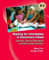 Reading for Information in Elementary School: Content Literacy Strategies to Build Comprehension 0131707493 Book Cover