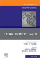 Eating Disorders: Part II, an Issue of Psychiatric Clinics of North America: Volume 42-2 0323682138 Book Cover