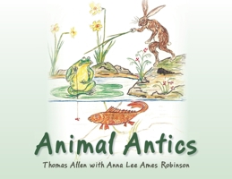 Animal Antics B0GSV4KY54 Book Cover