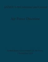 Air Force Doctrine ANNEX 3-30 Command and Control 7 November 2014 1546576355 Book Cover
