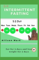 5: 2 Intermittent Fasting B08GFSYHPT Book Cover