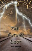 The Future Lost 1737791013 Book Cover