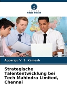 Strategische Talententwicklung bei Tech Mahindra Limited, Chennai (German Edition) 6207887492 Book Cover