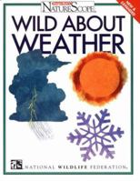 Wild About Weather (Ranger Rick's NatureScope) 0070470987 Book Cover