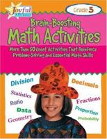 Brain-Boosting Math Activities: More Than 50 Great Activities That Reinforce Problem-Solving and Essential Math Skills, Grade 5 0439408032 Book Cover