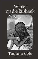 Winter op die Rusbank (Afrikaans Edition) B0CSZ5RKRF Book Cover