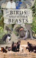 Birds and Other Beast 1953150357 Book Cover