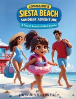 Jonnaire’s Siesta Beach Sandbar Adventure: A Day at America’s Best Beach! B0F6N2GYNL Book Cover