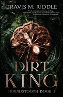 Dirt King B09R3LX93P Book Cover