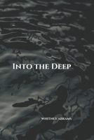 Into the Deep (The Waters) B0FPRNQB8Y Book Cover