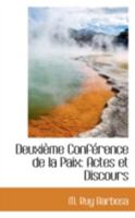 Deuxi�me Conf�rence de la Paix: Actes Et Discours 0559212119 Book Cover