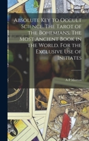 The Tarot of the Bohemians: Absolute Key to Occult Science 2382748567 Book Cover