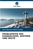 Problematik Des Evangeliums, Gestern Und Heute (German Edition) 6208616352 Book Cover