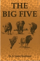 The Big Five: Hunting Adventures in Today's Africa 1571572929 Book Cover