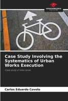 Case Study Involving the Systematics of Urban Works Execution 6200750904 Book Cover