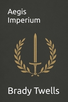 Aegis Imperium B0F9VNDNXZ Book Cover