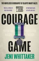 The Courage Game 1800464517 Book Cover