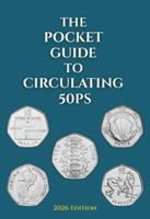 The Pocket Guide to Circulating 50ps (UK Coin Guides) 1036968413 Book Cover