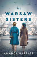 The Warsaw Sisters: A Novel of WWII Poland 0800741714 Book Cover
