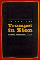 Trumpet in Zion: Worship Resources, Year B 0829814779 Book Cover