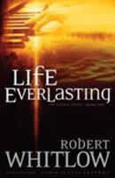 Life Everlasting 0849943752 Book Cover