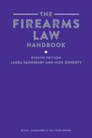 The Firearms Law Handbook 0854902732 Book Cover