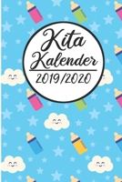 Kita Kalender 2019 / 2020: Erzieherplaner 2019 2020 - Terminkalender A5, Kindergarten & Kita Planer, Kalender 1089470134 Book Cover