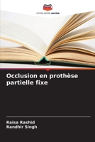 Occlusion en prothèse partielle fixe 6205270595 Book Cover